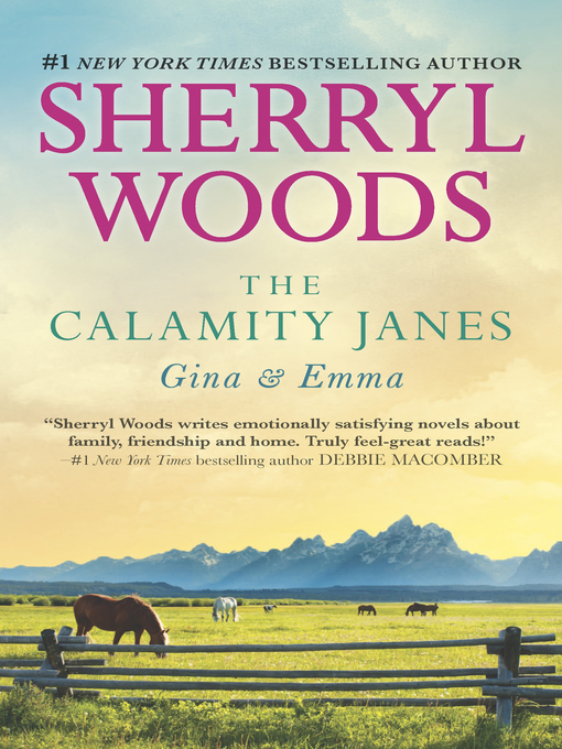 Title details for The Calamity Janes: Gina & Emma: To Catch a Thief by Sherryl Woods - Wait list